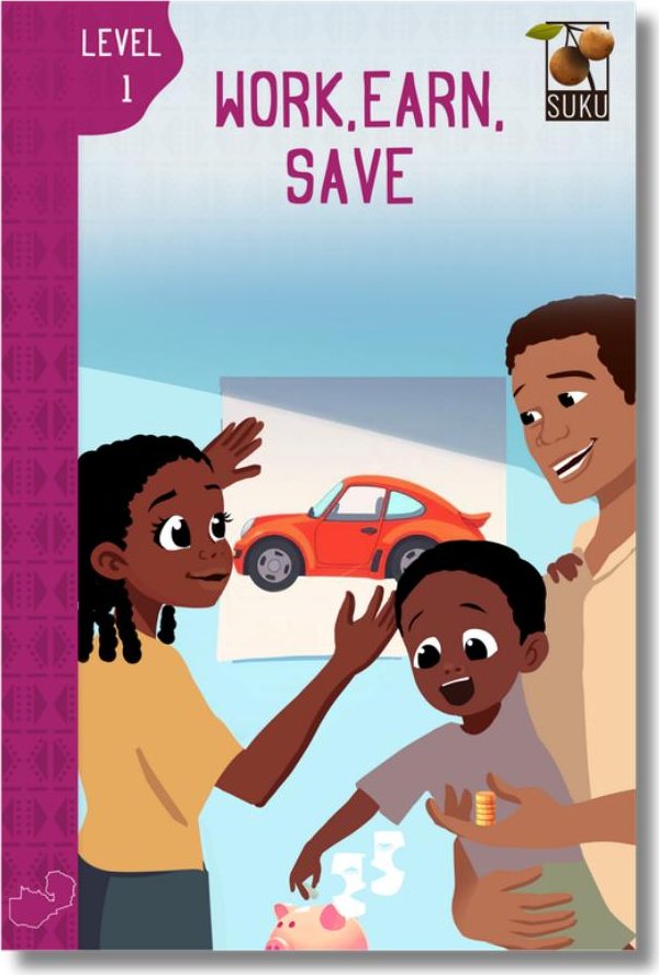 Work, Earn, Save
